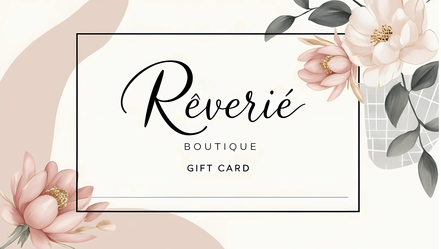 Gift Card by Rêverie Boutique